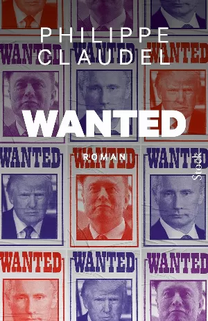 Philippe Claudel – Wanted